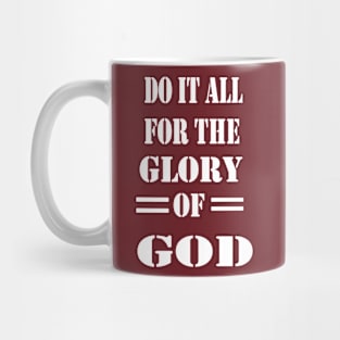 do it all for the glory of God christian Mug